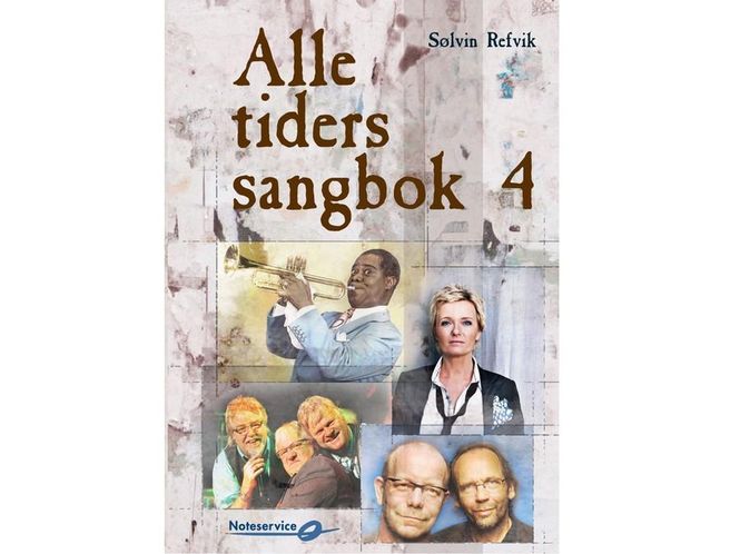 Hovedbilde Alle tiders sangbok 4 - Sølvin Refvik